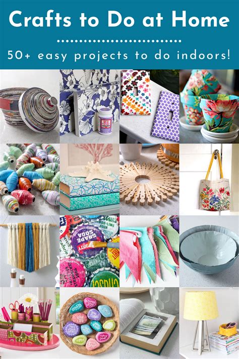 50+ Easy Crafts to Do at Home for Instant Fun .